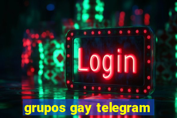 grupos gay telegram