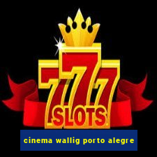 cinema wallig porto alegre