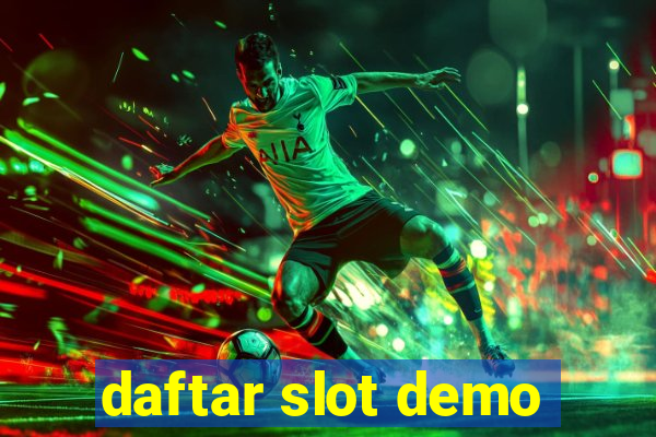 daftar slot demo