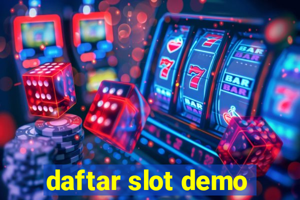 daftar slot demo