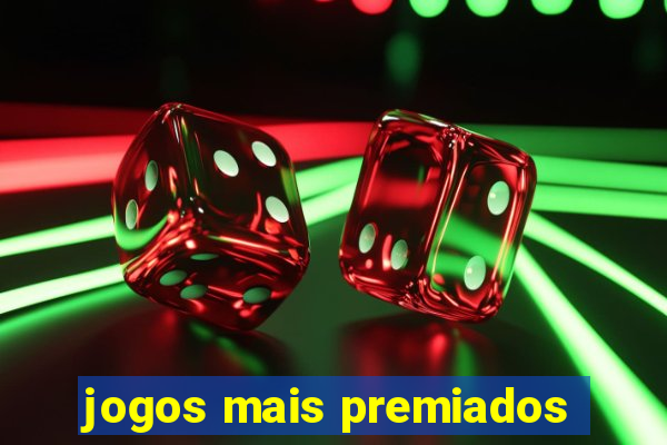 jogos mais premiados