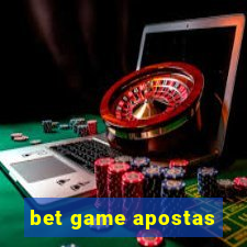 bet game apostas