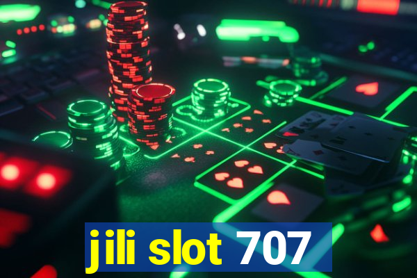 jili slot 707