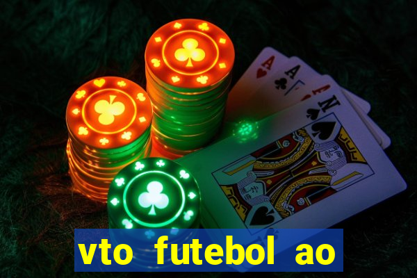 vto futebol ao vivo biz