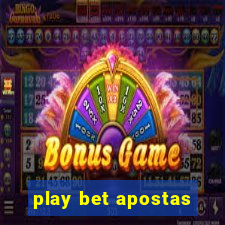 play bet apostas