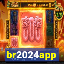 br2024app