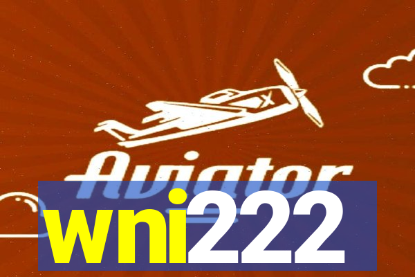 wni222