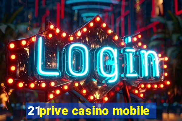 21prive casino mobile