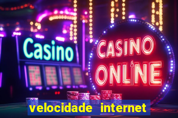 velocidade internet para jogar online