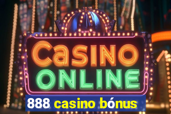 888 casino bónus