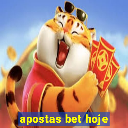 apostas bet hoje