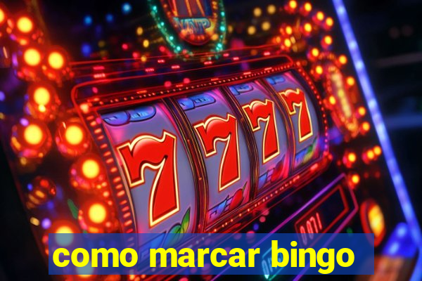 como marcar bingo