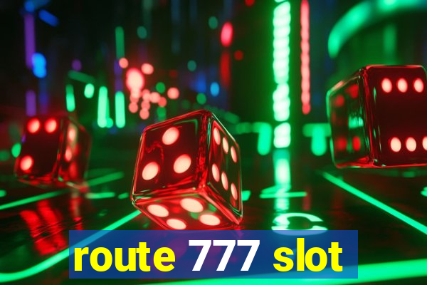 route 777 slot