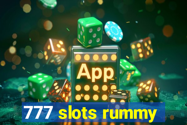 777 slots rummy