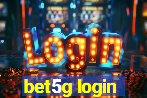 bet5g login