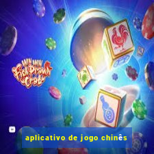 aplicativo de jogo chinês