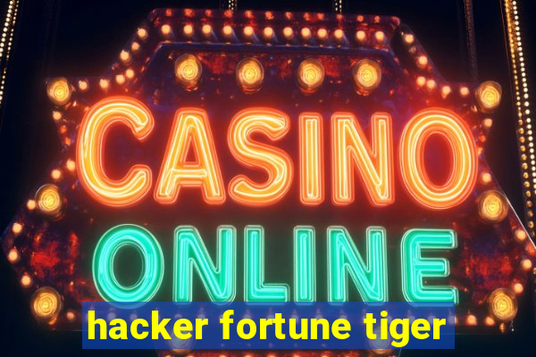 hacker fortune tiger