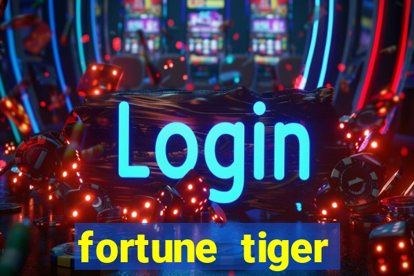 fortune tiger grande slots