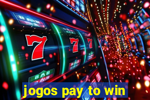 jogos pay to win