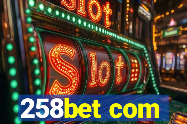 258bet com