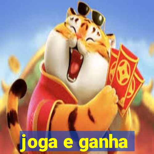 joga e ganha