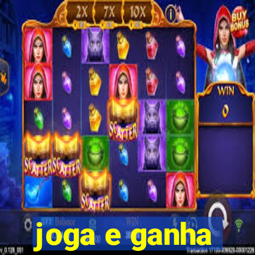 joga e ganha