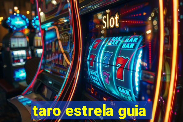 taro estrela guia