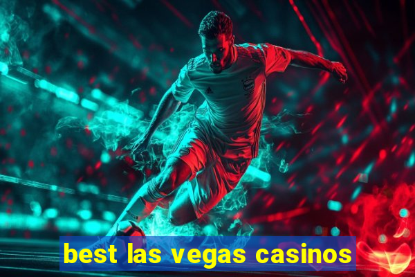 best las vegas casinos