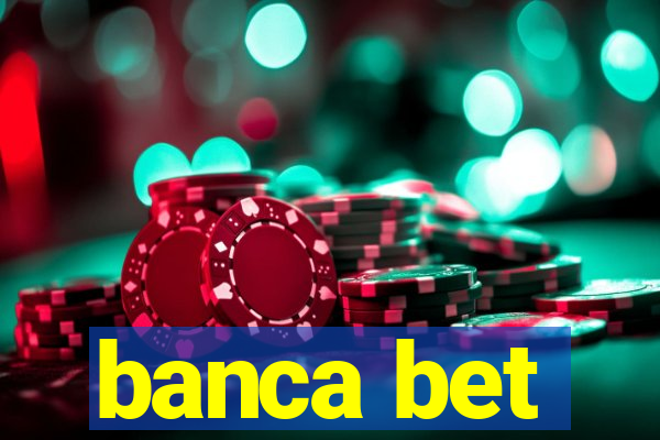 banca bet