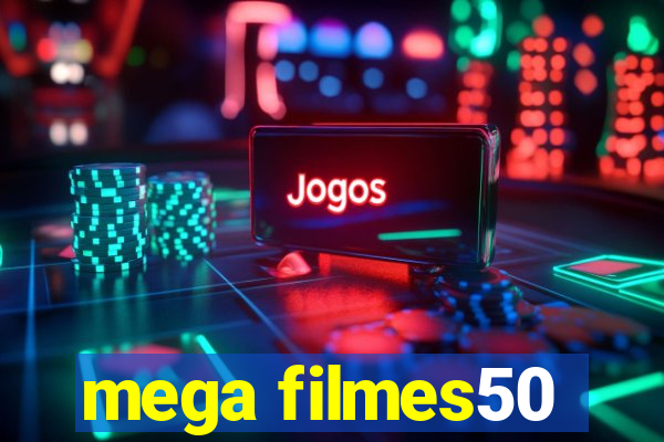 mega filmes50