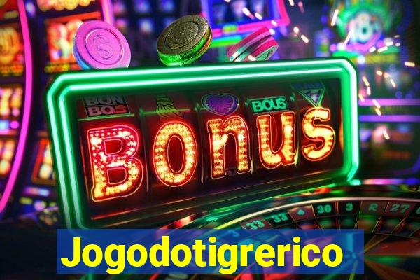 Jogodotigrerico