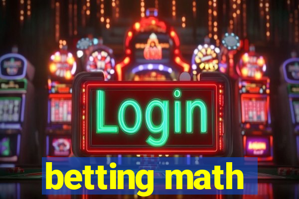 betting math