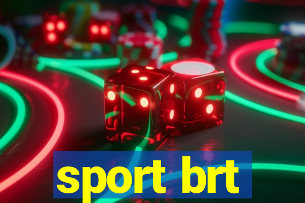 sport brt