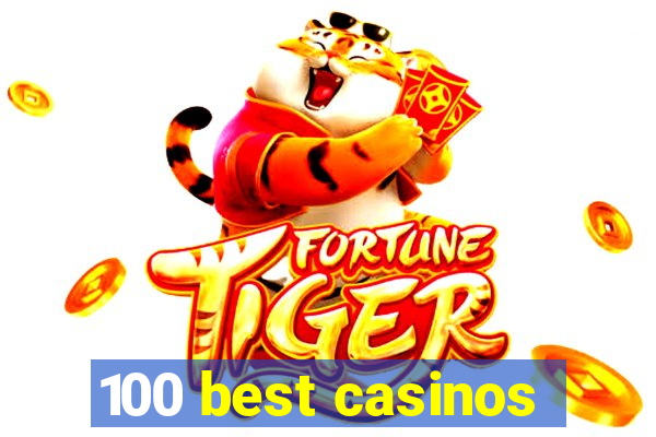 100 best casinos