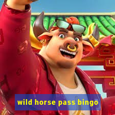 wild horse pass bingo