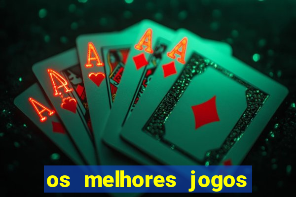 os melhores jogos de cassino online