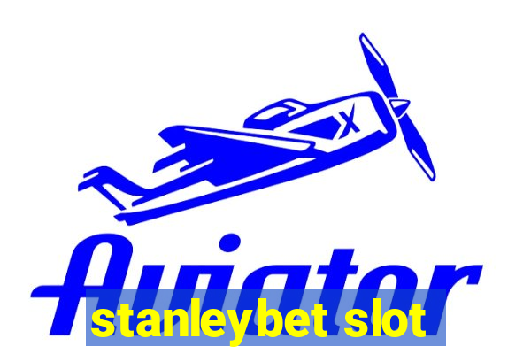 stanleybet slot