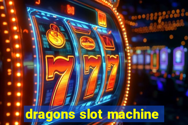 dragons slot machine