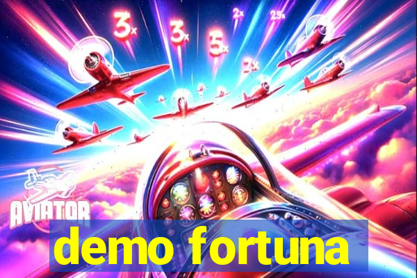 demo fortuna