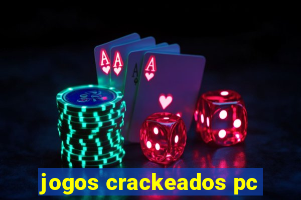 jogos crackeados pc