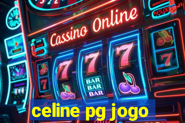 celine pg jogo