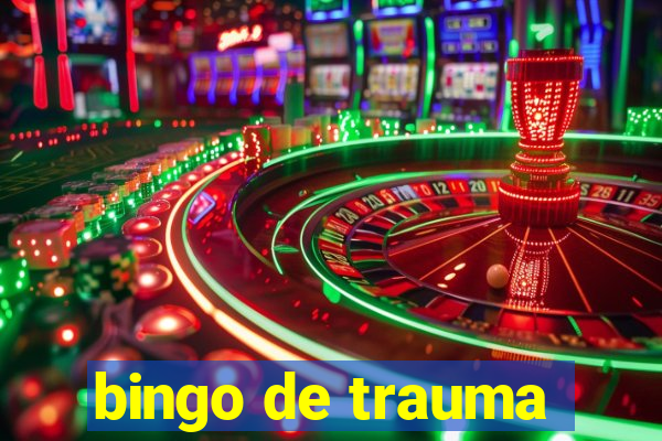 bingo de trauma