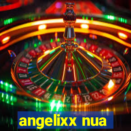 angelixx nua