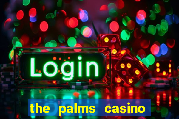 the palms casino las vegas hotel