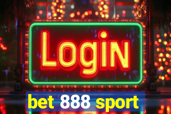 bet 888 sport