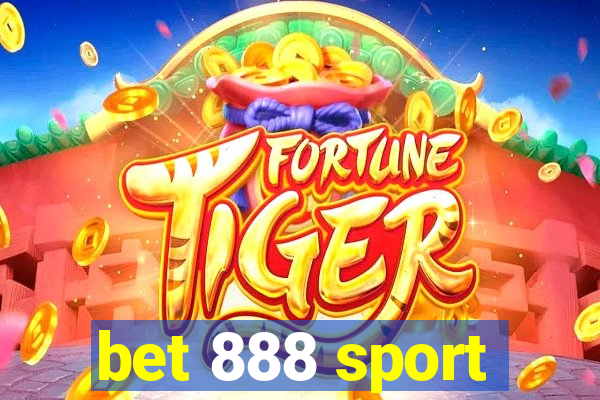 bet 888 sport