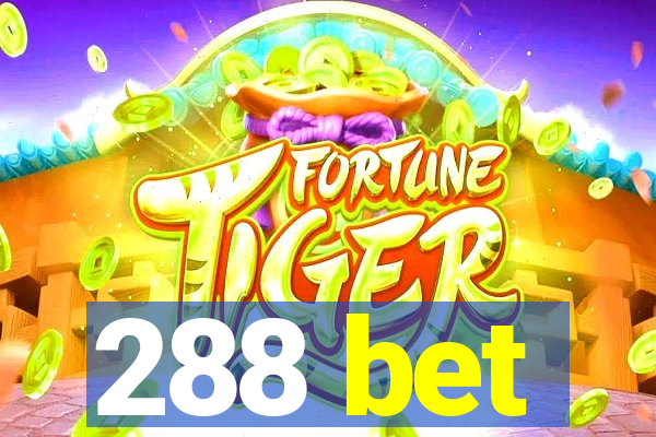 288 bet