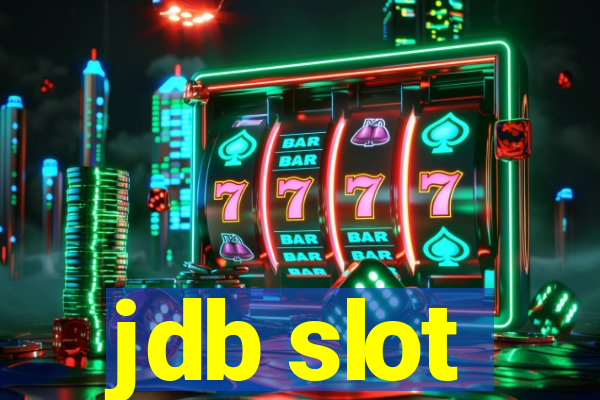 jdb slot