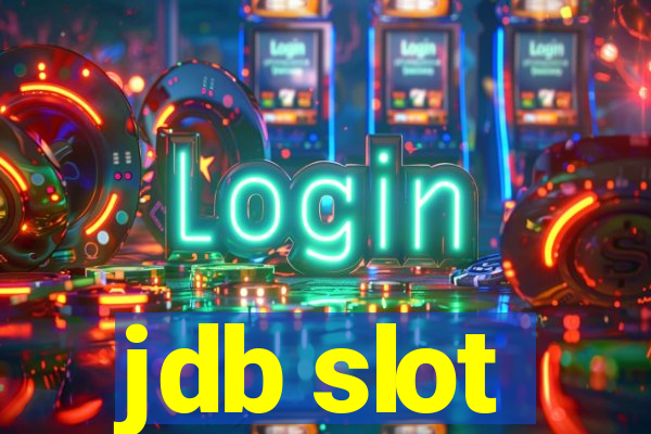 jdb slot