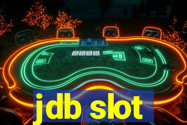 jdb slot